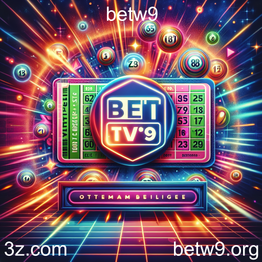 A Magia da Loteria no Betw9